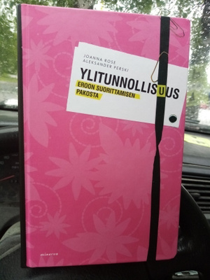 ROSE - PERSKI : YLITUNNOLLISUUS ( SIS POSTIKULU )