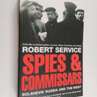 Robert Service : Spies and Commissars : Bolshevik Russia ... - pikkukuva 1