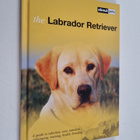 Kingdom Books, Blackrock : The Labrador Retriever - A Gui... - pikkukuva 1