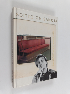 Pauli Hanhiniemi : Soitto on sanoja