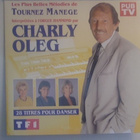 CHARLY OLEG:::LES PLUS BELLES MÉLODIES DE TOURNEZ MANEGE  CD - pikkukuva 1