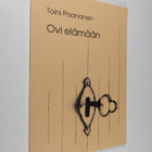 Toini Paananen : Ovi elämään : runoja - pikkukuva 1