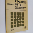 Enni Unkila : Askarteluhoito : ohjeita mielisairaaloiden ... - pikkukuva 1