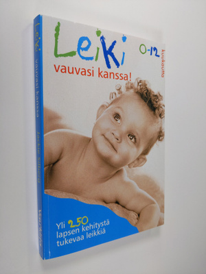 Jackie Silberg : Leiki vauvasi kanssa 0-12 : yli 250 laps...