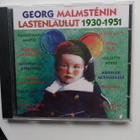 CD GEORG MALMSTENIN LASTENLAULUT 1930-1951 (Sis.pk:t) - pikkukuva 1