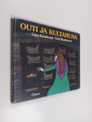 Liisa Karakorpi : Outi ja kultamuna