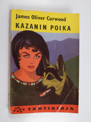 James Oliver Curwood : Kazanin poika