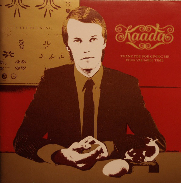 Kaada - Thank You For Giving Me Your Valuable Time (CD) VG+!
