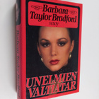 Barbara Taylor Bradford : Unelmien valtiatar - pikkukuva 1