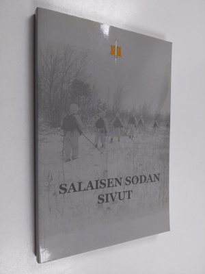 Salaisen sodan sivut : tiedustelua, vakoilua ja salatoimi...