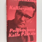 Antti Heikkinen : Kallio-poika : peilikuvassa Kalle Päätalo - pikkukuva 1