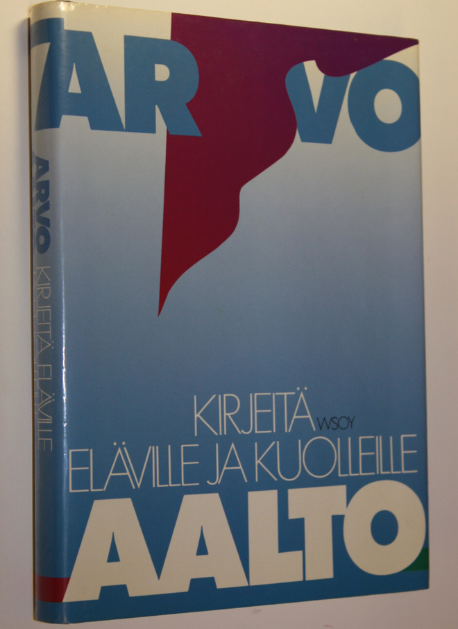 Arvo Aalto : Kirjeitä eläville ja kuolleille