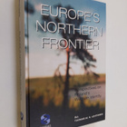 Tuomas M. S. Lehtonen : Europe's Northern frontier : pers... - pikkukuva 1