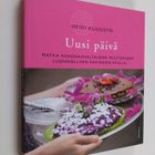 Heidi Kuusisto : Uusi päivä : matka kokonaisvaltaiseen mu... - pikkukuva 1