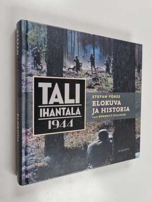 Stefan Forss : Tali-Ihantala 1944 : elokuva ja historia