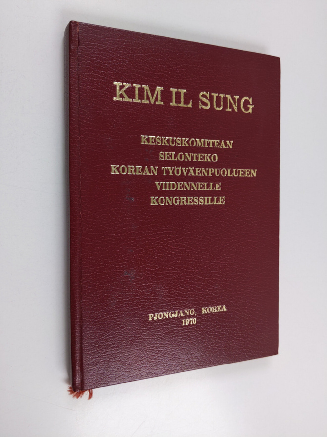 Kim Il Sung : Keskuskomitean selonteko Korean työväenpuol...