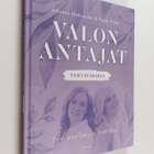Vappu Pimiä ym. : Valon antajat tehtäväkirja tee unelmasi... - pikkukuva 1