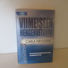 Carla Neggers : Viimeiseen hengenvetoon! (pokkari) - pikkukuva 1