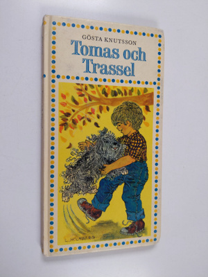Gösta Knutsson : Tomas och Trassel