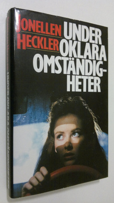 Jonellen Heckler : Under oklara omständigheter