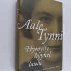 Mikko-Olavi Seppälä ym. : Aale Tynni : hymyily, kyynel, l... - pikkukuva 1