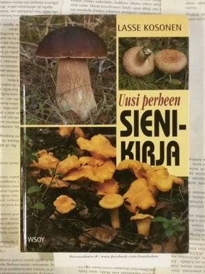 Lasse Kosonen - Uusi perheen sienikirja (sid.)