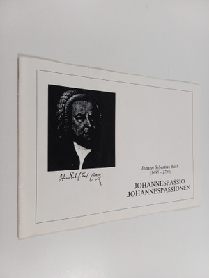Johann Sebastian Bach : Johannespassio = Johannespassionen