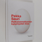 Pekka Sauri : Ratkaisemattomien kysymysten kirja - pikkukuva 1