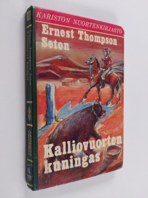 Ernest Thompson Seton : Kalliovuorten kuningas