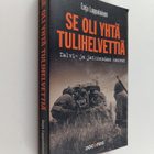 Tarja Lappalainen : Se oli yhtä tulihelvettiä : talvi- ja... - pikkukuva 1