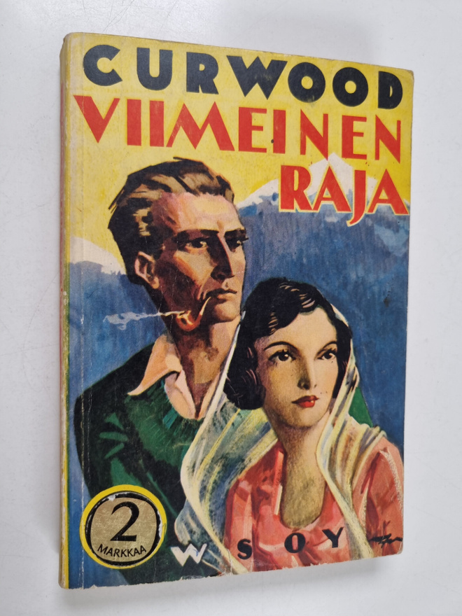 James Oliver Curwood : Viimeinen raja