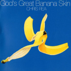 Chris Rea :  God's Great Banana Skin  -  CD - pikkukuva 1