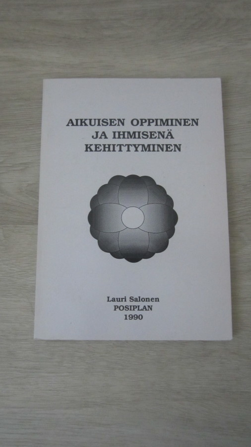 Aikuisen oppiminen ja ihmisenä kehittyminen
