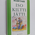 Roald Dahl : Iso kiltti jätti - pikkukuva 1