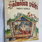 Hölmölän väki - Hölmöläistarinoita Sirola Martti - pikkukuva 1