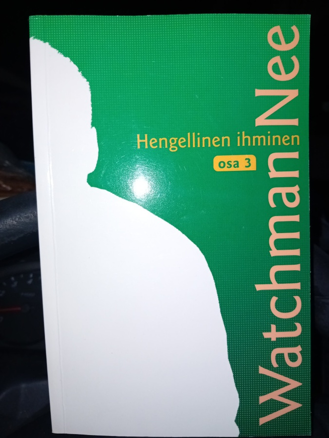 Watchman Nee : Hengellinen ihminen osa 3 ( SIS POSTIKULU  )