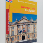 Quitterie Cazes ym. : Discovering Toulouse - pikkukuva 1