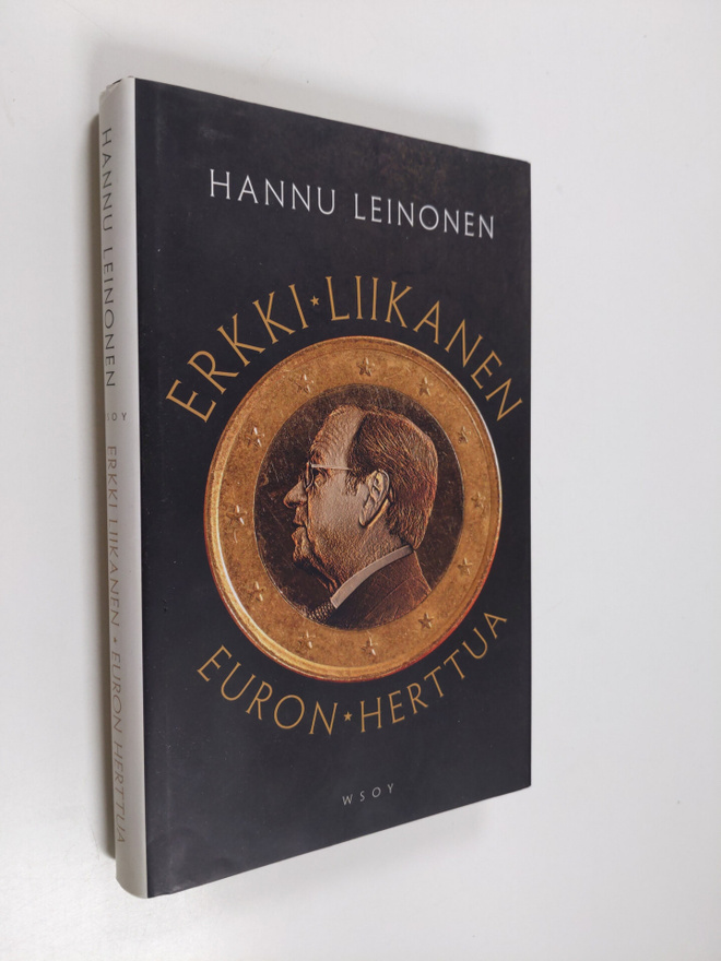 Hannu Leinonen : Erkki Liikanen : euron herttua