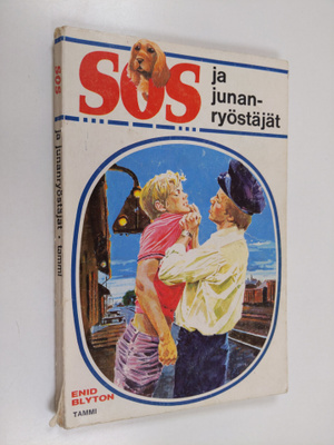 Enid Blyton : SOS ja junanryöstäjät