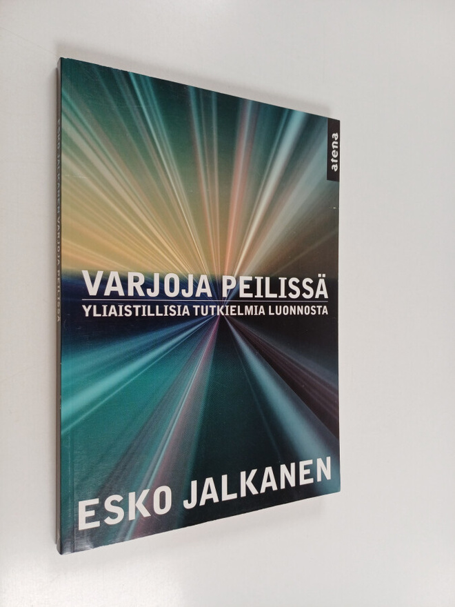 Esko Jalkanen : Varjoja peilissä : yliaistillisia tutkiel...
