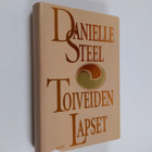 Danielle Steel : Toiveiden lapset - pikkukuva 1