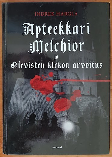 Apteekkari Melchior ja Olevisten kirkon arvoitus
