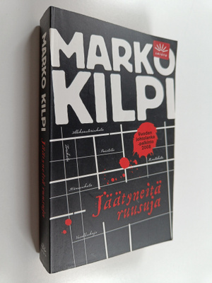 Marko Kilpi : Jäätyneitä ruusuja