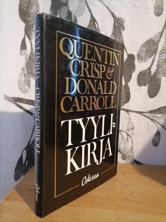 Tyylikirja - Quentin Crisp & Donald Carroll 1.p.Odessa