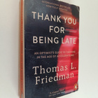Thomas L. Friedman : Thank you for being late : an optimi... - pikkukuva 1