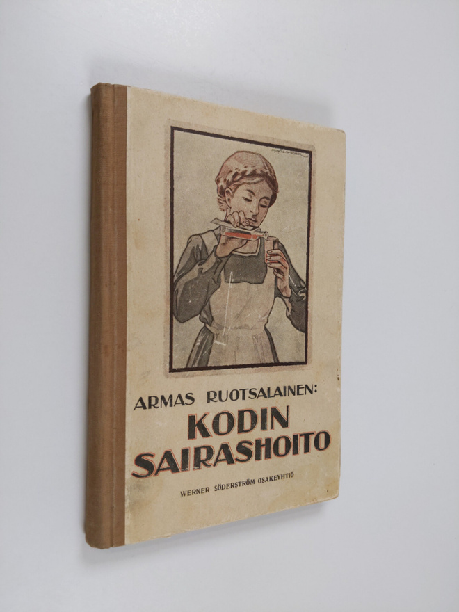 Armas Ruotsalainen : Kodin sairashoito
