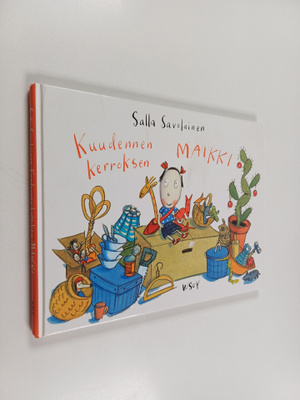 Salla Savolainen : Kuudennen kerroksen Maikki
