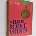 Vera Inber : Melkein kolme vuotta : Leningradin päiväkirja - pikkukuva 1