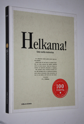 Tapani (toim.) Mauranen : Helkama! : sata vuotta mainontaa
