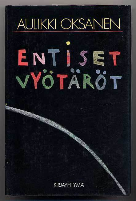 Aulikki Oksanen: Entiset vyötäröt